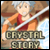 Crystal Story